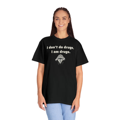 I Am Drugs Tee