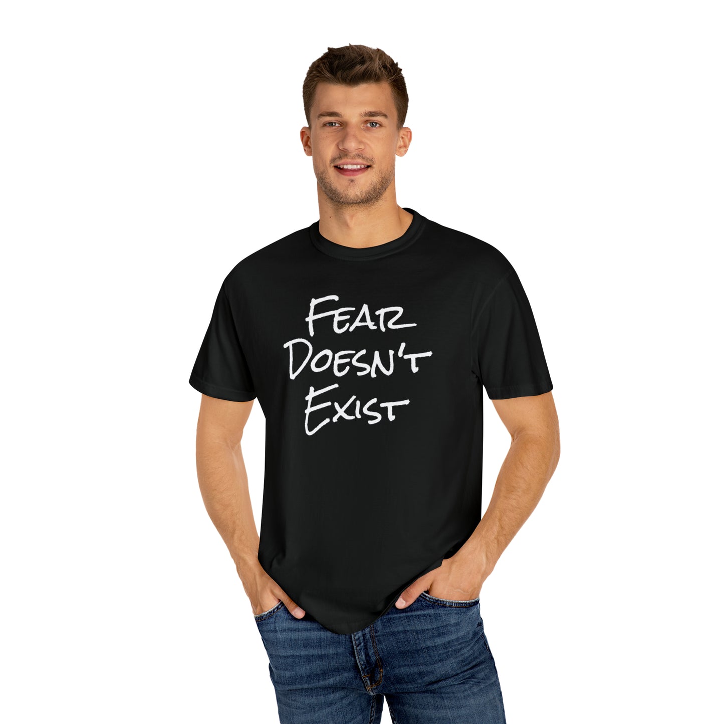 Fear Doesn't Exist Tee